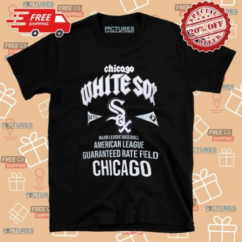 Chicago White Sox Major League Baseball American League Guaranteed Rate Field Chicago T Shirt