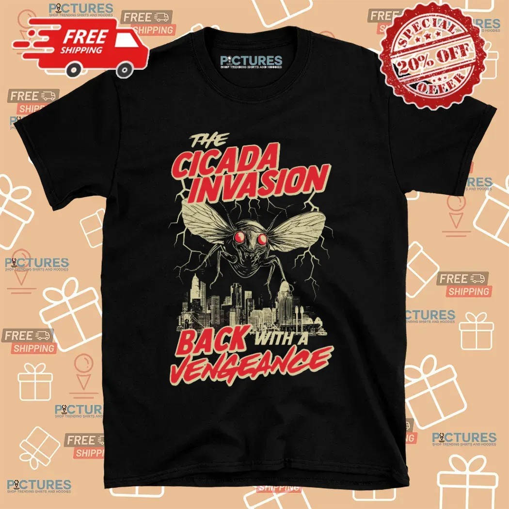 Cicada Invasion Back With A Vengeance T Shirt
