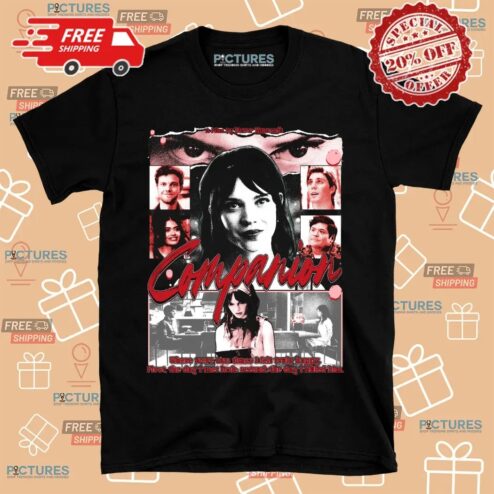 Companion Movie By Drew Hancock There Were Two Times I Felt Truly Happy Shirt