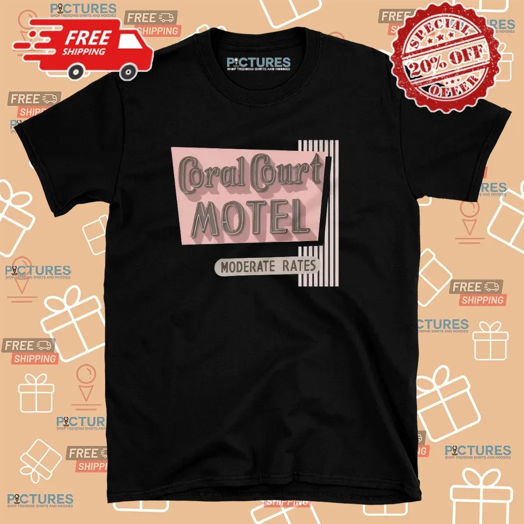 Coral Court Motel Moderate Rates Shirt