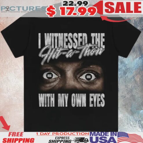 DDG I Witnessed The Hit A Thon With My Own Eyes Shirt