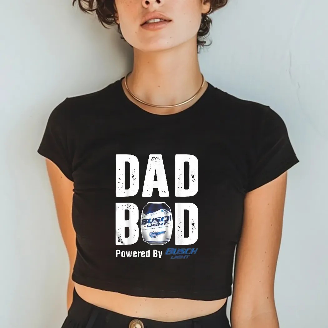 Dad Bod Powered By Drink Busch Light Beer Father Day T Shirt