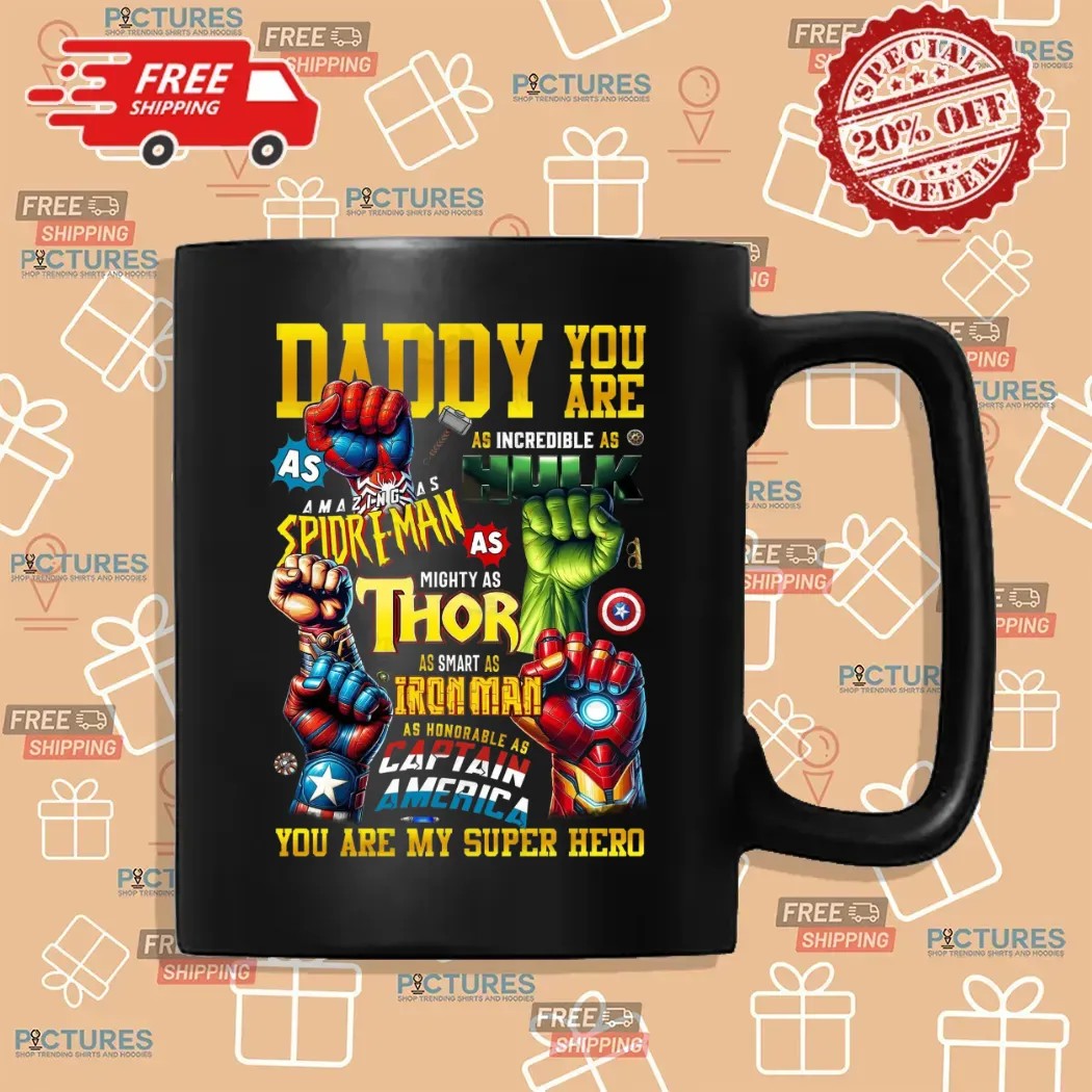 Daddy You Are My Superhero as incredible as hulk amazing as spider-man thor Marvel Father's Day T Shirt Daddy You Are My Superhero as incredible as hulk amazing as spider-man thor Marvel Father's Day T Shirt