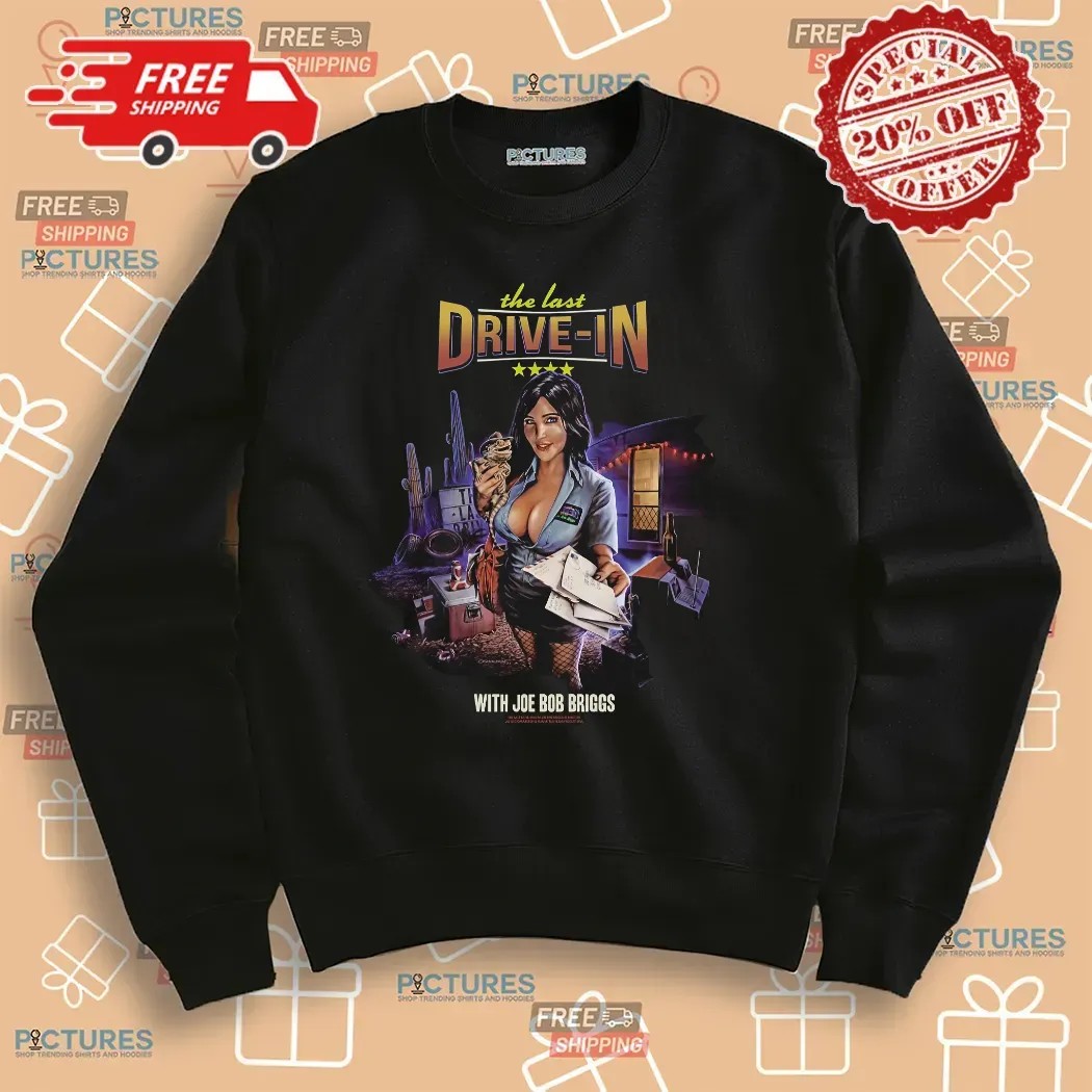 Darcy The Messenger Of The Mutants The Last Drive-in With Joe Bob Briggs T Shirt