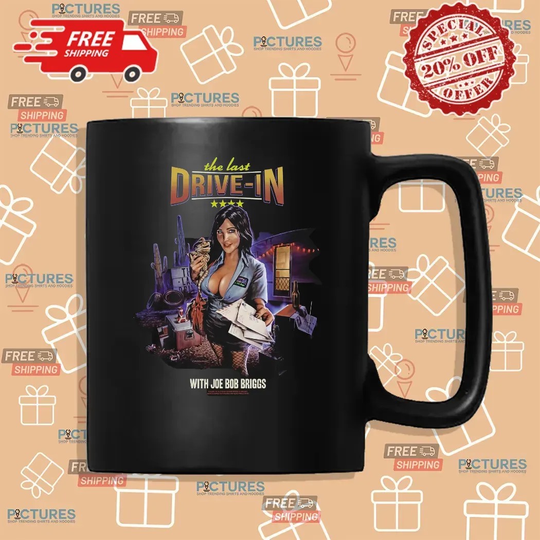 Darcy The Messenger Of The Mutants The Last Drive-in With Joe Bob Briggs T Shirt