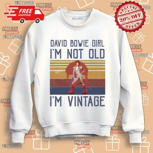 David Bowie Girl I'm Not Old I'm Vintage T Shirt
