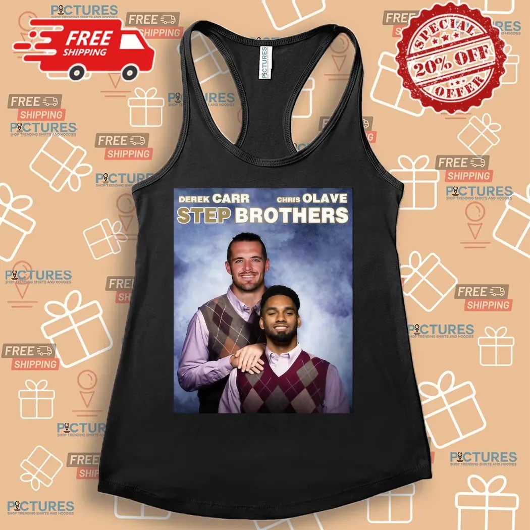 Derek Carr Chris Olave Step Brothers New Orleans Saints Football Shirt Derek Carr Chris Olave Step Brothers New Orleans Saints Football Shirt