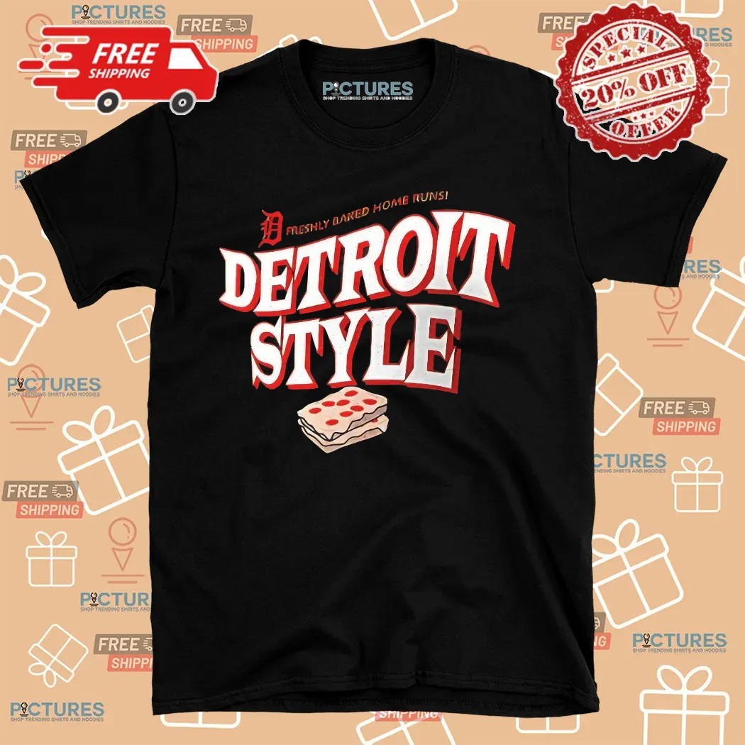 Detroit Style Freshly Baked Home Runs Local Hometown Shirt