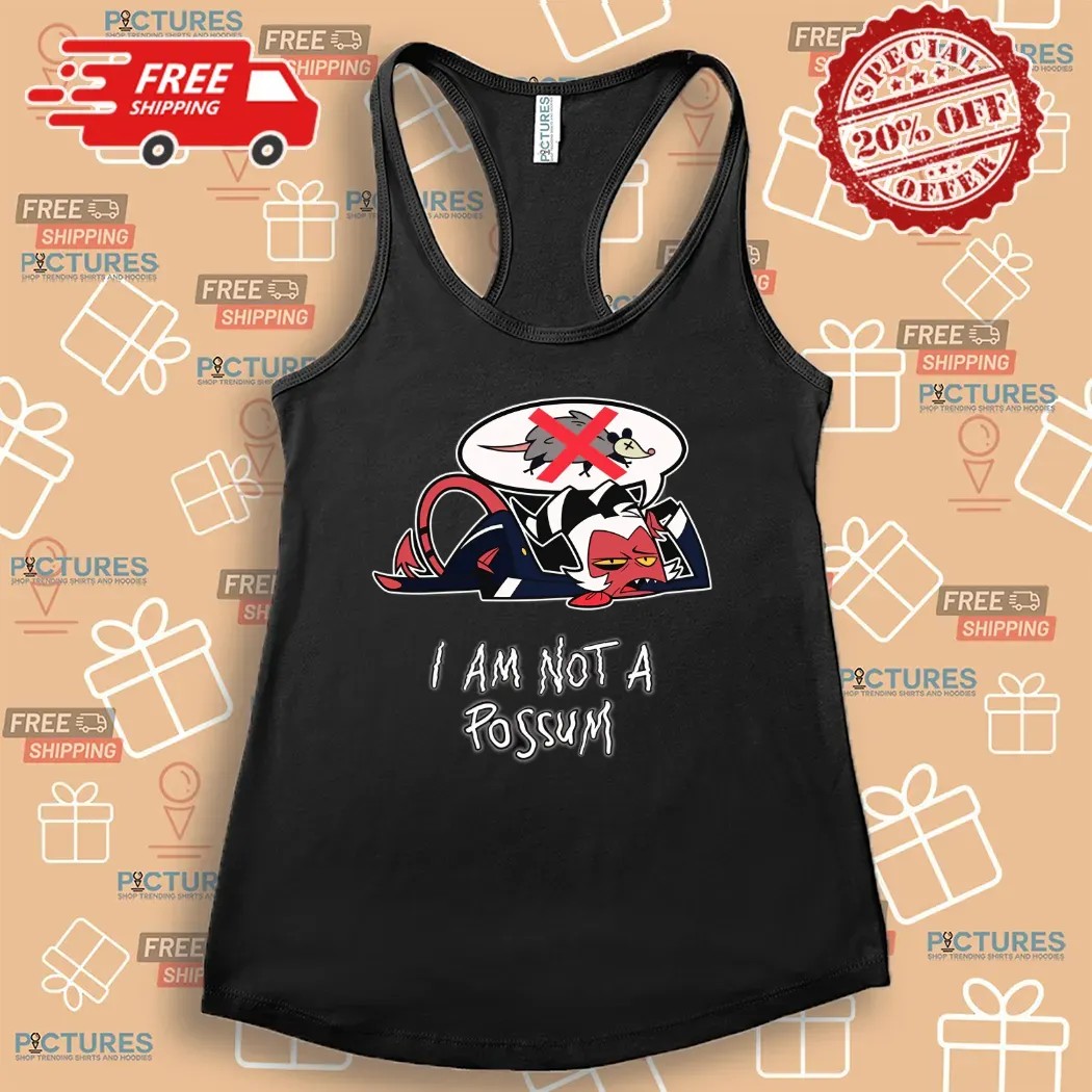 Drunk Moxxie Spring Broken I Am Not A Possum Helluva Boss T Shirt