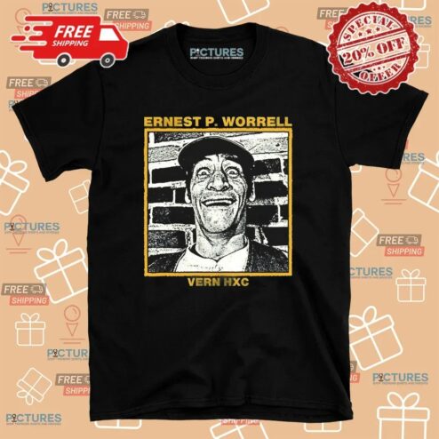 Ernest P. Worrell Vern Hxc Hardcore T Shirt