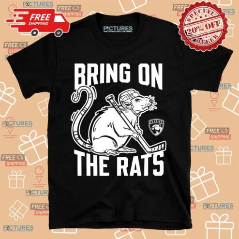 Florida Panthers Bring On The Rats NHL Playoffs 2025 Shirt