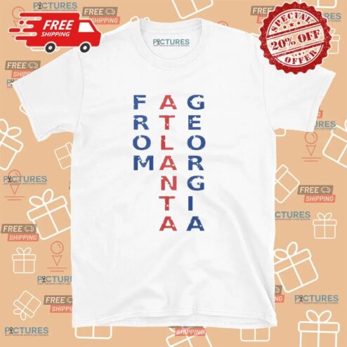 From Atlanta Georgia T Shirt