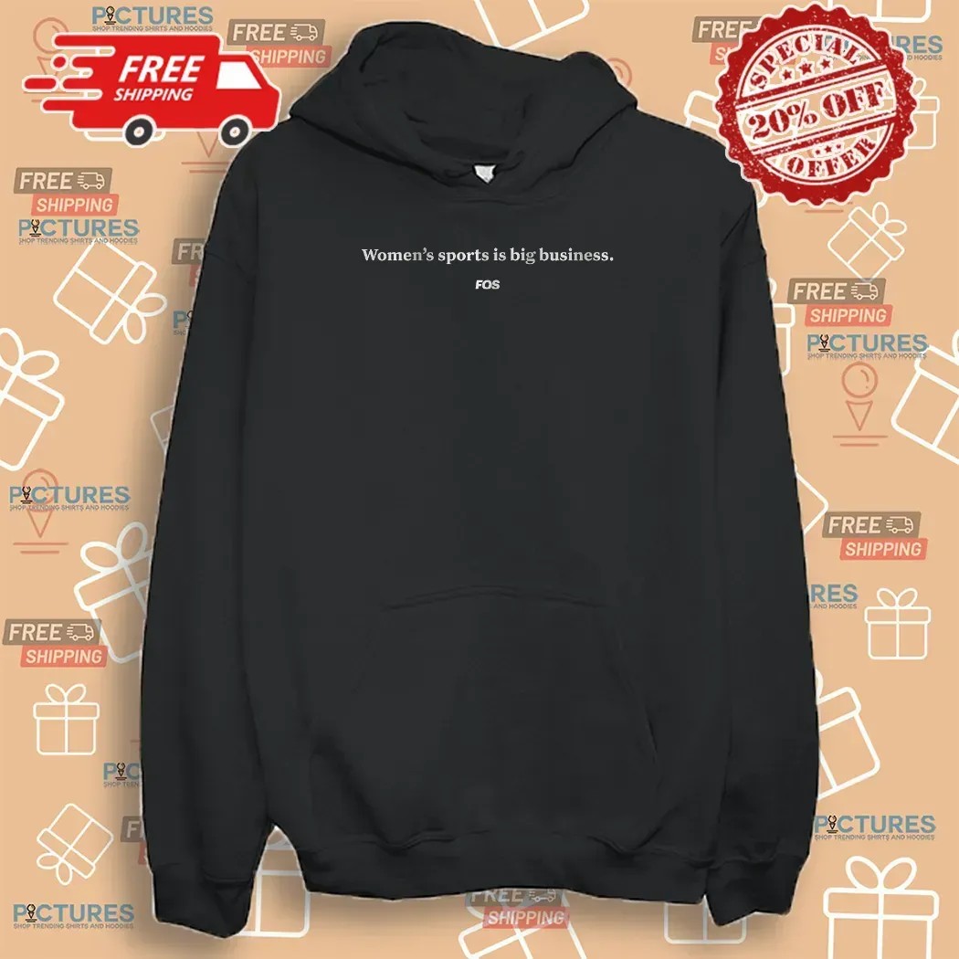 Front Office Sport Women's Sports Is Big Business T Shirt Front Office Sport Women's Sports Is Big Business T Shirt