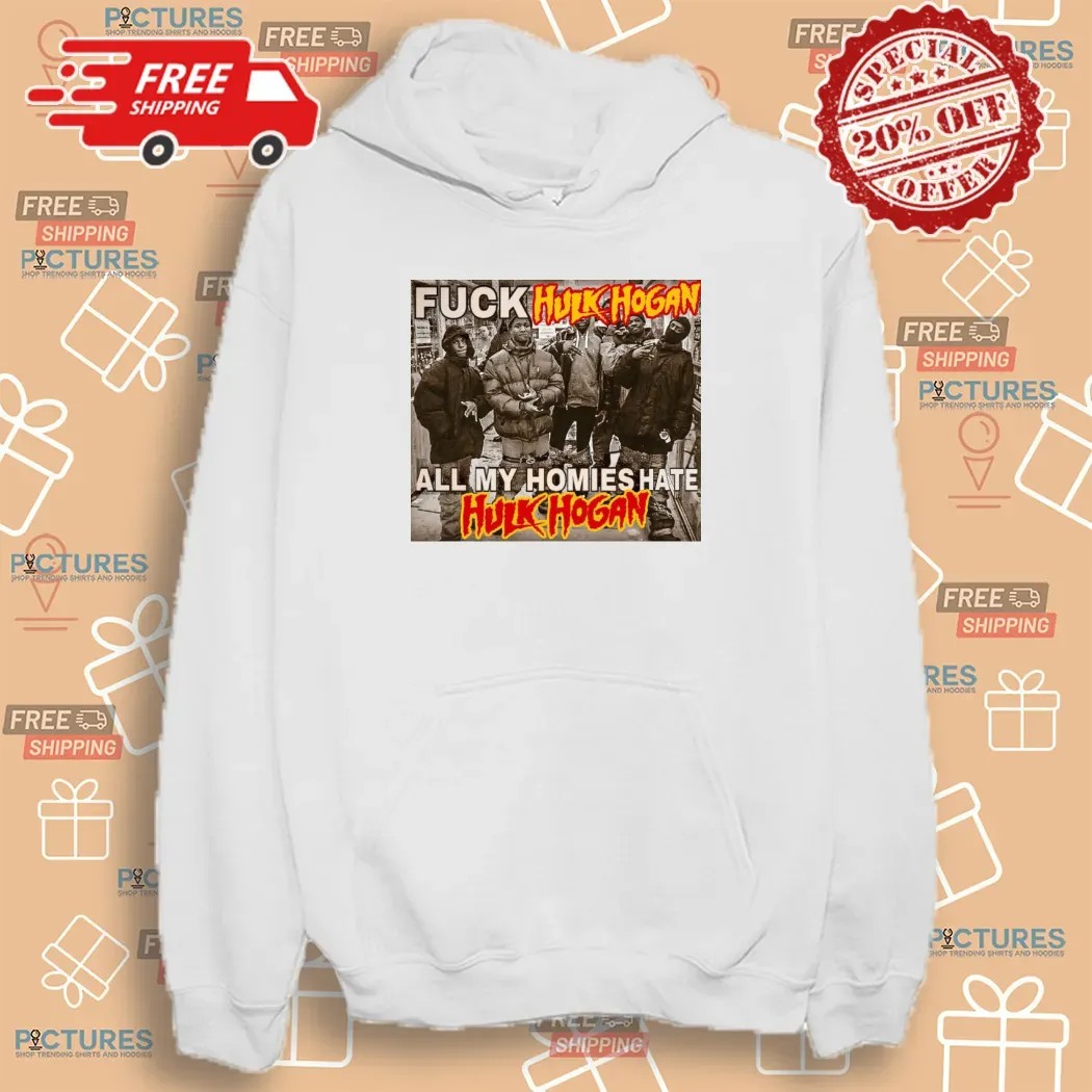 Fuck Hulk Hogan All My Homie Hate Hulk Hogan Vintage T Shirt