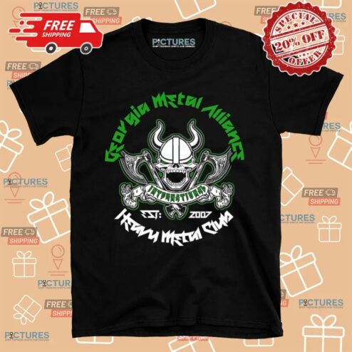 Georgia Metal Alliance Int’l H.m.c. Est 2007 T shirt