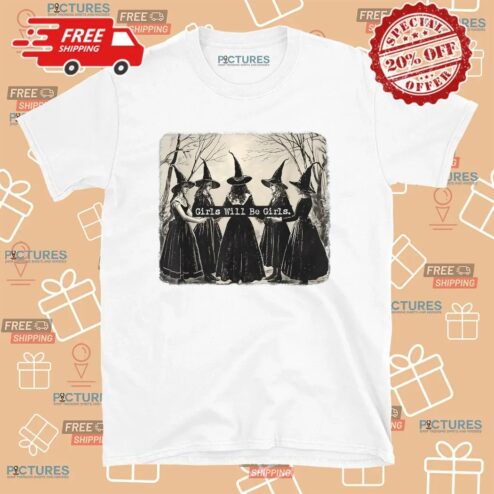 Girls Will Be Girls Witchy Vibes T Shirt