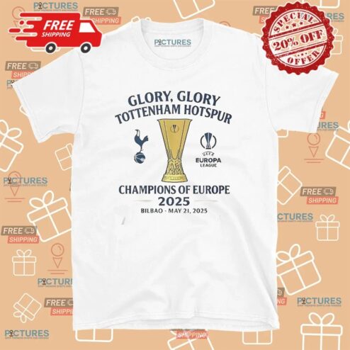 Glory Glory Tottenham Hotspur Champions Of Europe 2025 Special Bilbao T Shirt