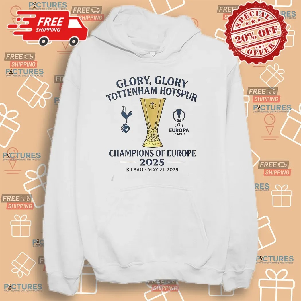 Glory Glory Tottenham Hotspur Champions Of Europe 2025 Special Bilbao T Shirt