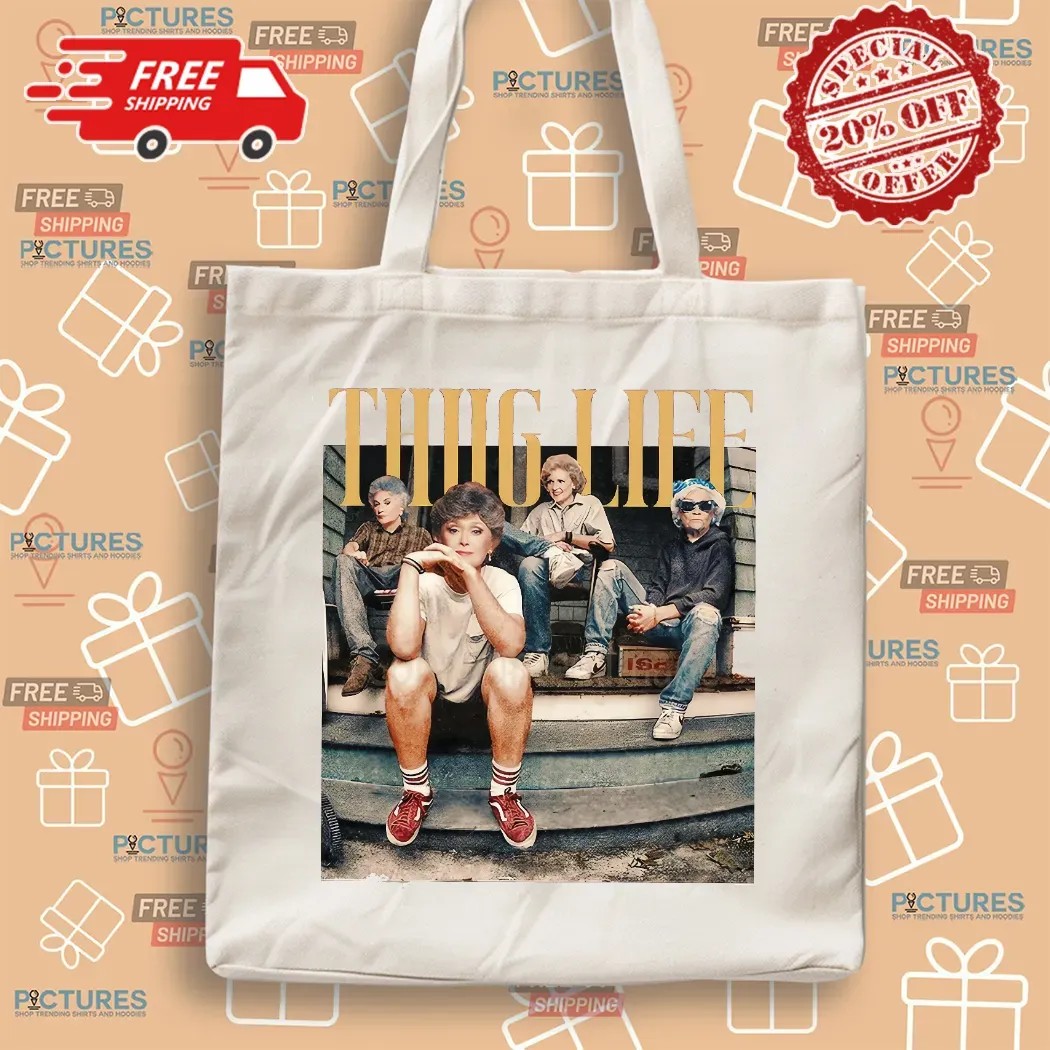 Golden Girls Thug Life Vintage Humor Streetwear T Shirt