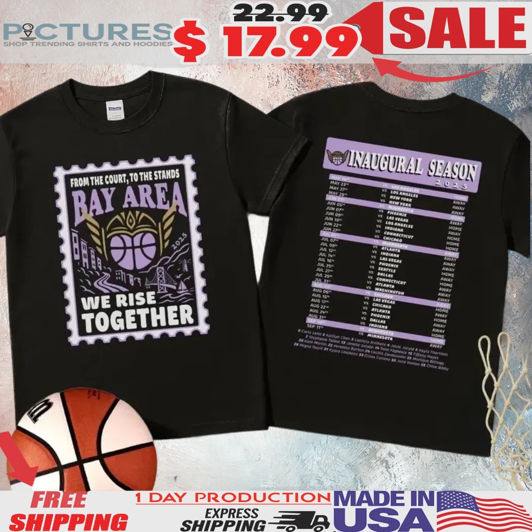 Golden State Valkyries From The Court To The Stands Bay Area We Rise Together Shirt 1 Picturestees Customized Gifts