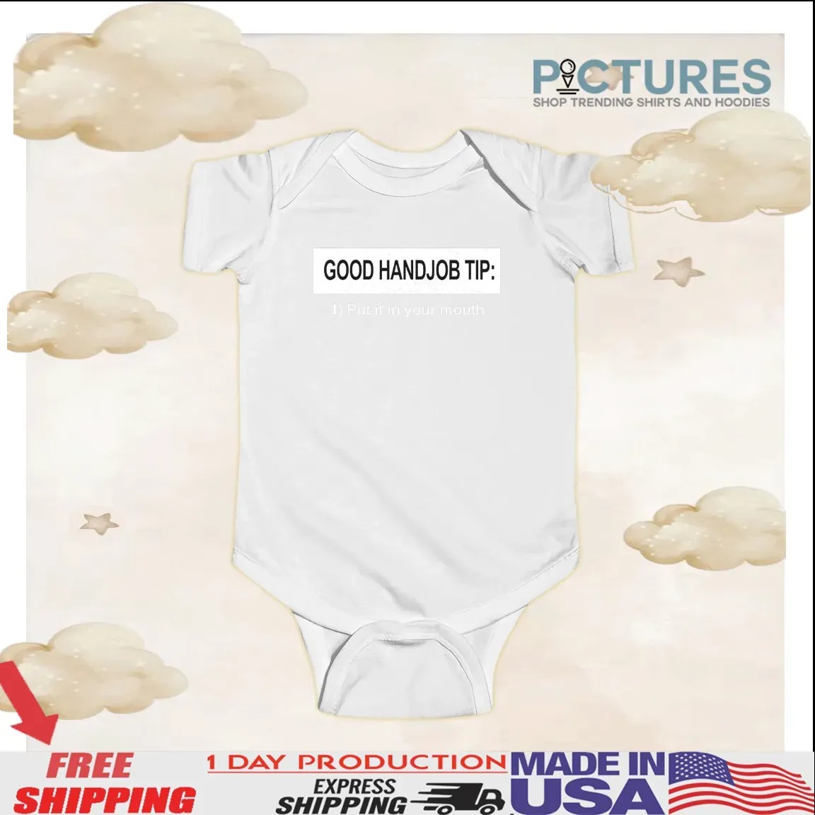 Good Handjob Tip Put It In Your Mouth T Shirt