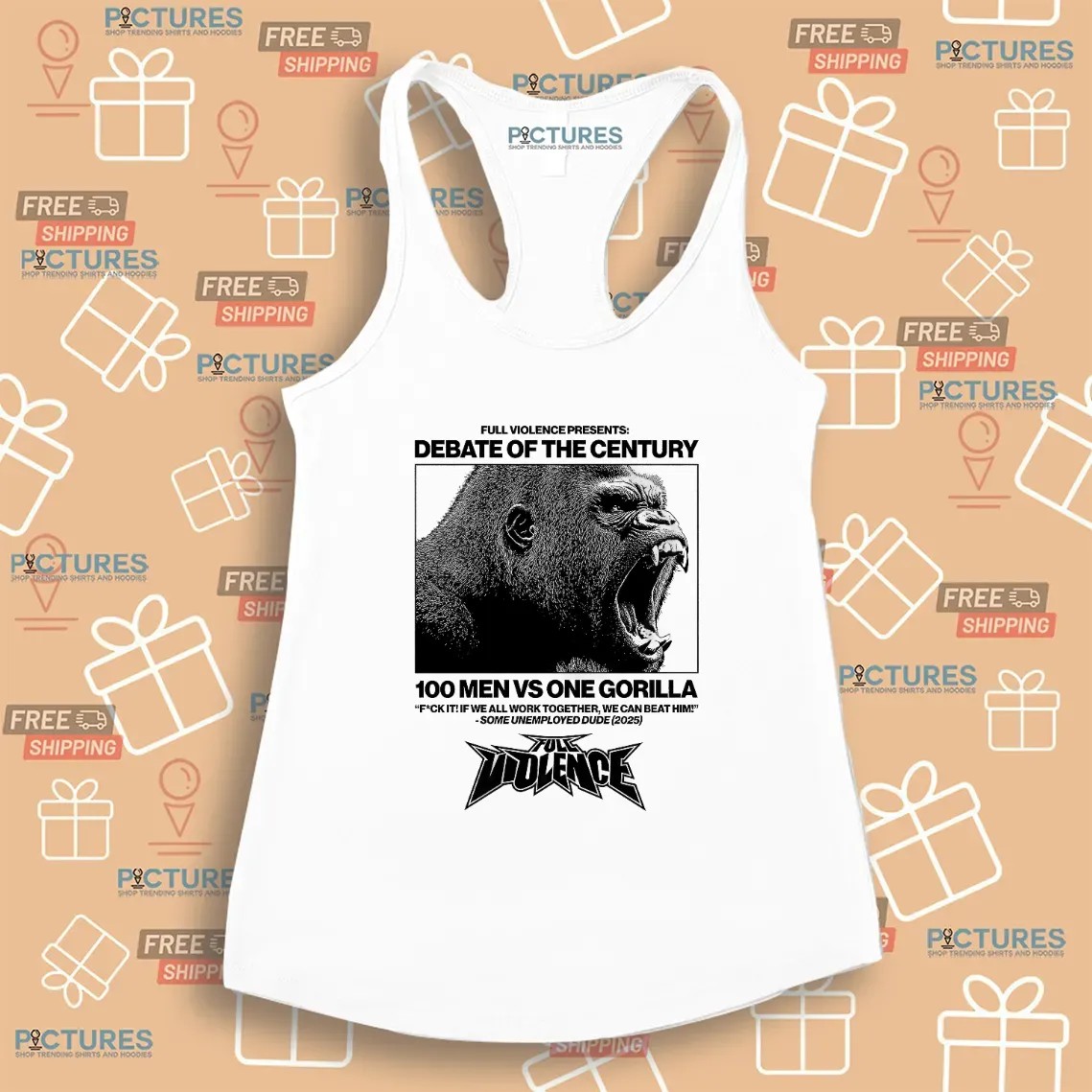 Gorilla Debate Of The Century 100 Men Vs One Gorilla Some Unemployed Dude 2025 T Shirt