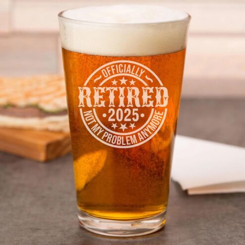 Happy Retirement Not My Problem Anymore Custom Pint Glass