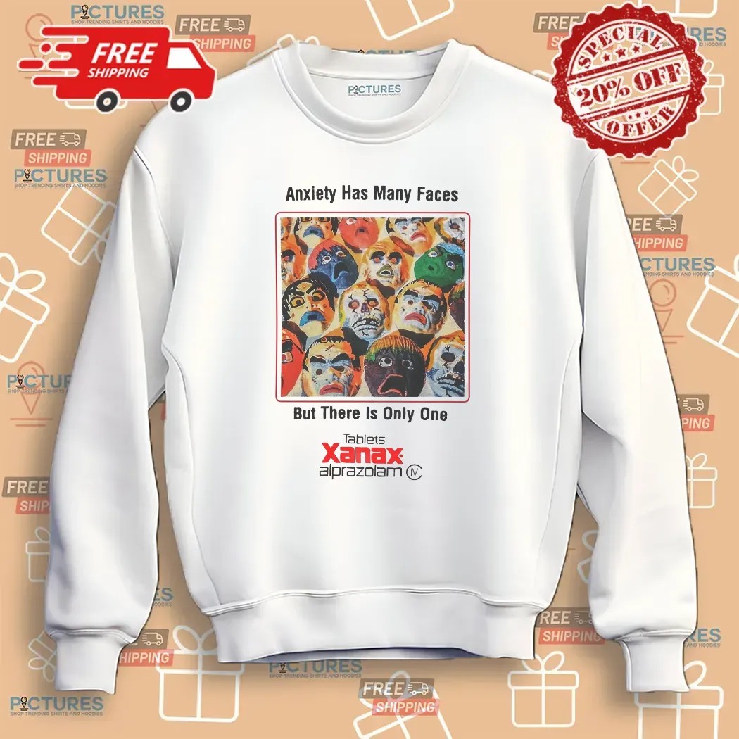 Harry Styles Anxiety Has Many Faces But There Is Only One Xanax Alprazolam T Shirt