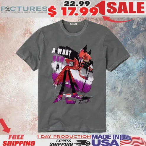 Alastor Is Asexual A What Now Hazbin Hotel 2 Shirt