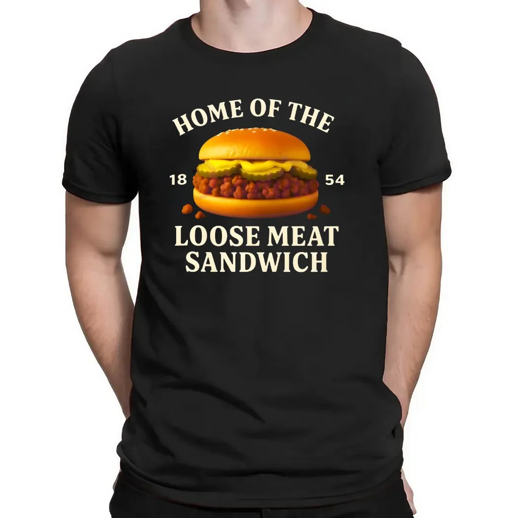 Home Of The Loose Meat Sandwich 1854 Skippers Loose Meat T Shirt