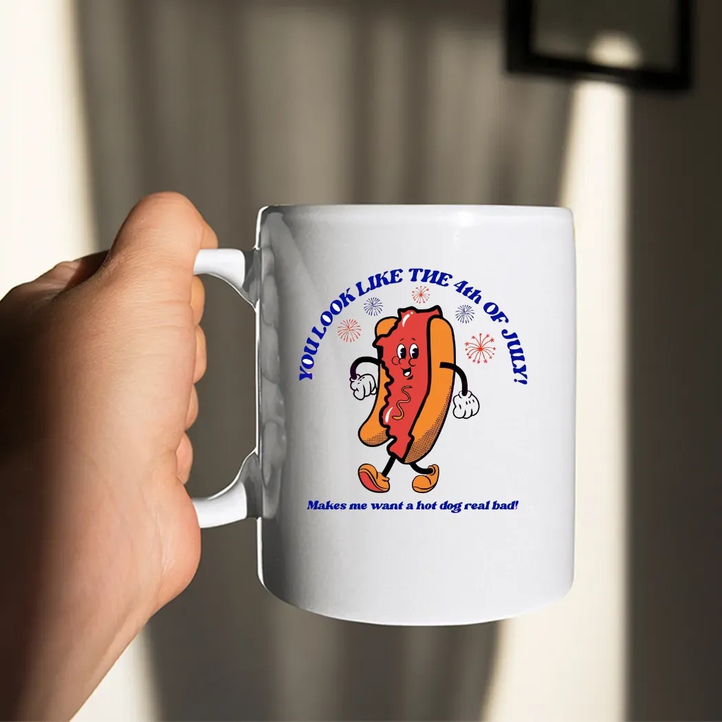 Hot Dog You Look Like The 4th Of July Make Me Want A Hot Dog Real Bad T Shirt