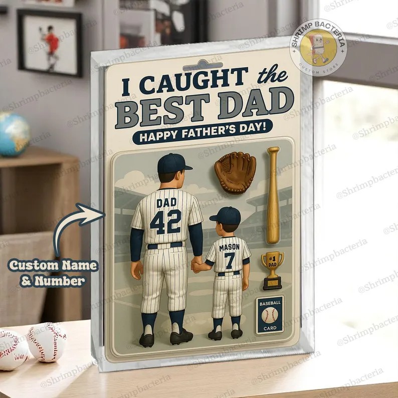 I Caught the Best Dad Happy Father's Day Baseball Custom Figure 2D Acrylic Block Plaque