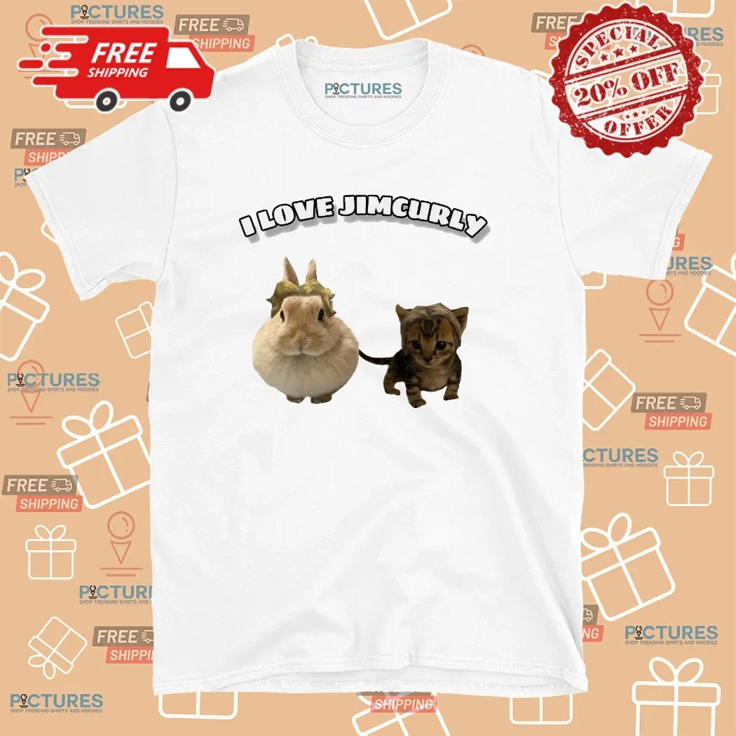 I Love Jimcurly Cat and Bunny T Shirt
