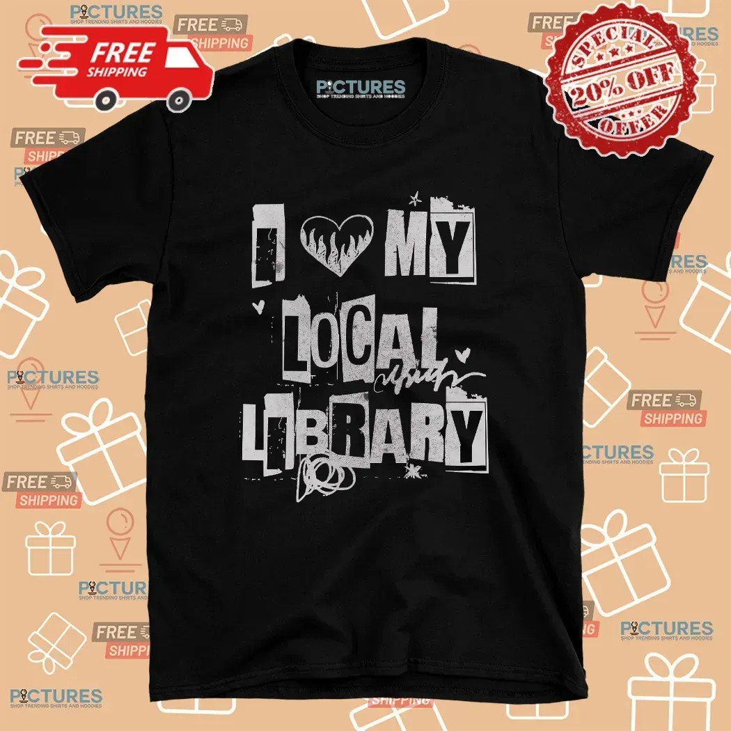 I Love My Local Library Girls Ransom Note-style lettering T Shirt