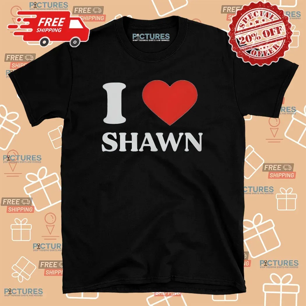 I Love Shawn Mendes Singer T Shirt