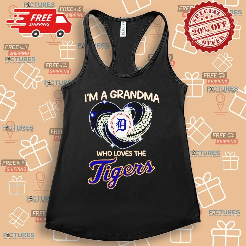 I’m A Grandma Who Loves The Detroit Tigers Diamond Logo 2025 Custom Shirt