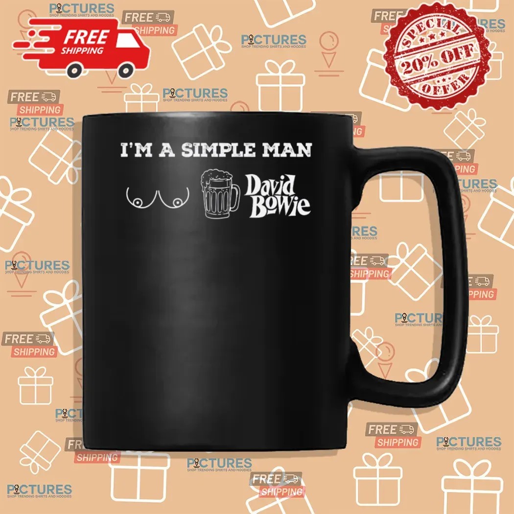 I'm A Simple Man David Bowie Boobs Beer Music Lover T Shirt