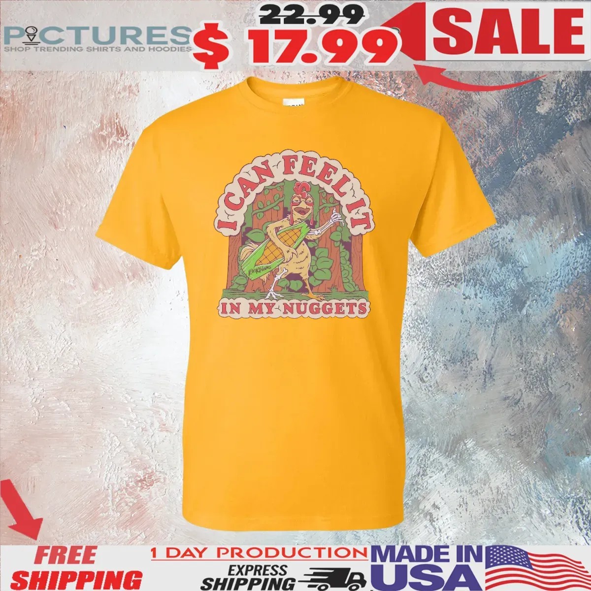 JOE's Fried Chicken I Can Feel It In My Nuggets T Shirt