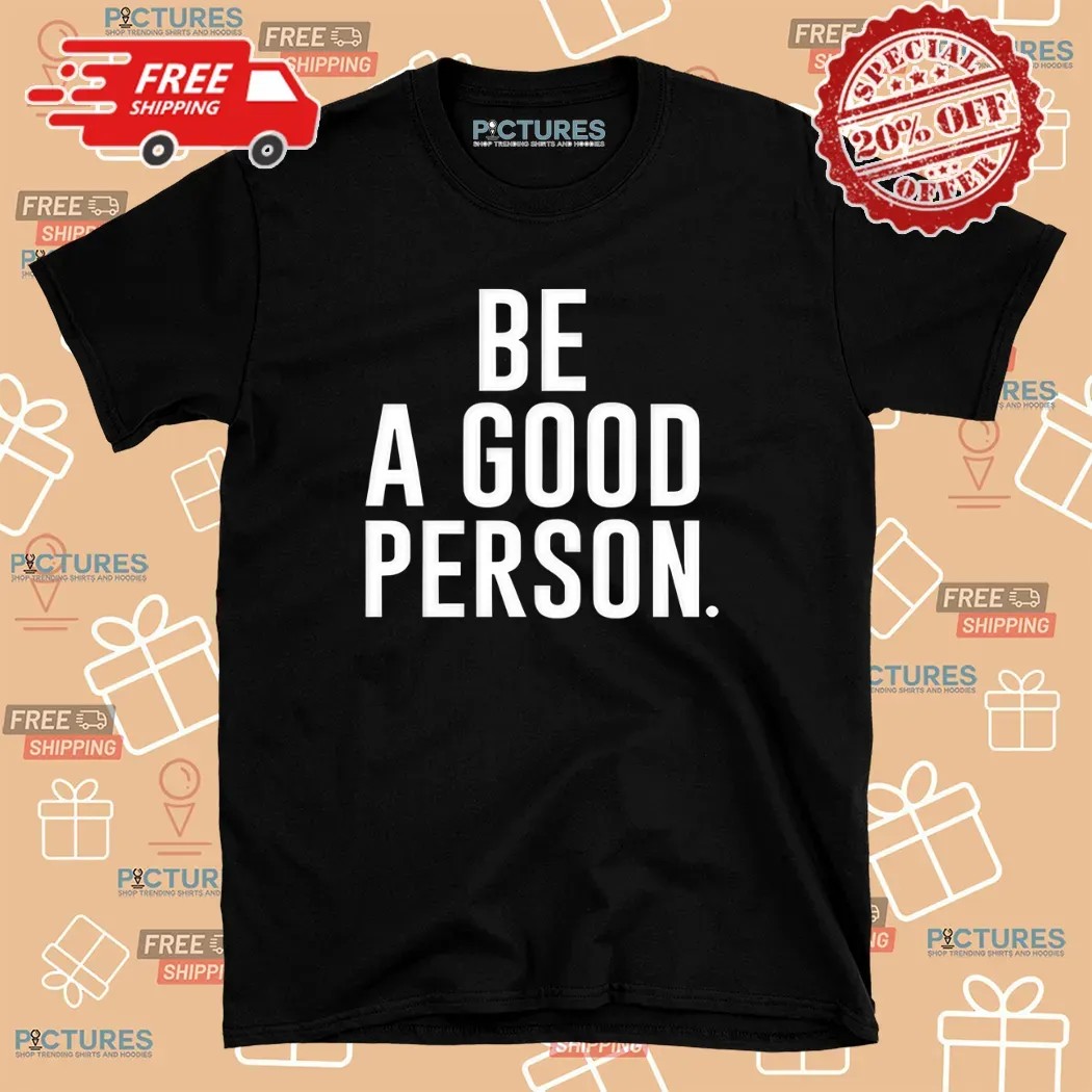 Jasson Dominguez Be A Good Person Shirt