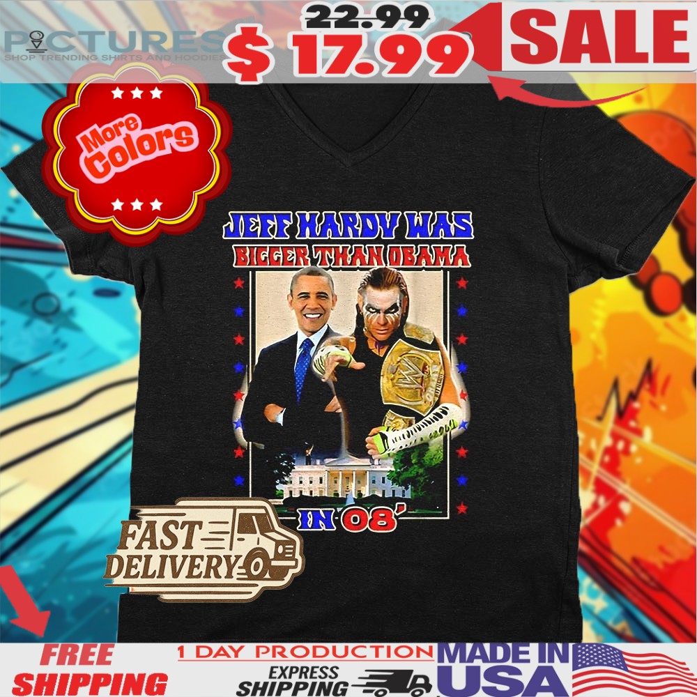 Jeff Hardy Was Bigger Than Barack Obama In 08′ Shirt
