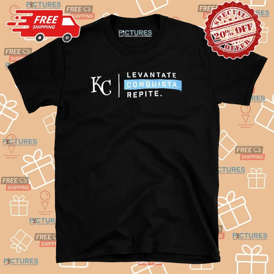 Kansas City Royals Levantate Conquista Repite T Shirt