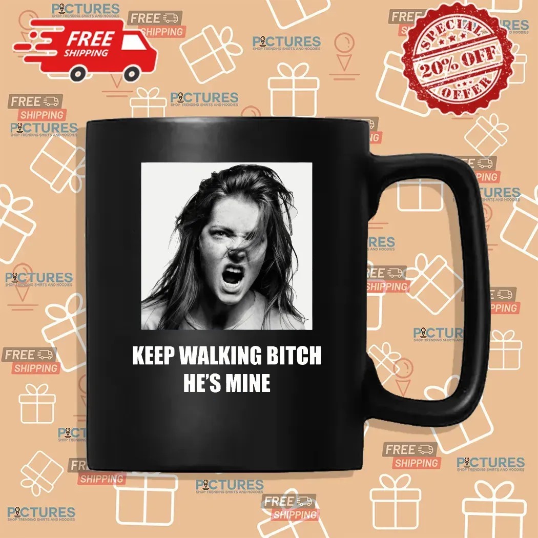 Keep Walking Bitch He's Mine Couple Custom Photo T Shirt_2
