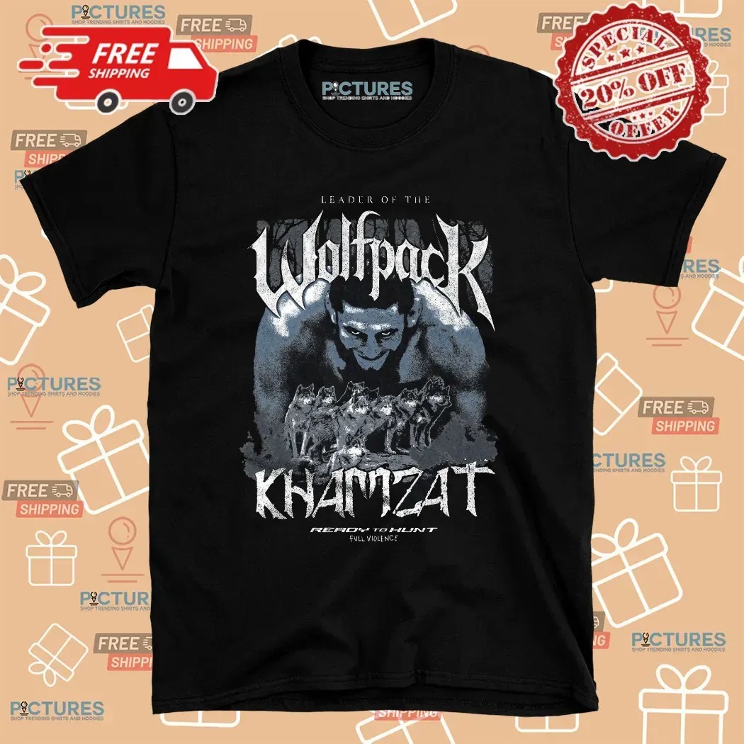 Khamzat Chimaev Scary Look Leader Of The Wolfpack Ready To Hunt T Shirt