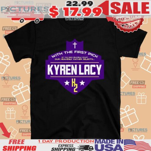 Kyren Lacy With The First Pick Shirt