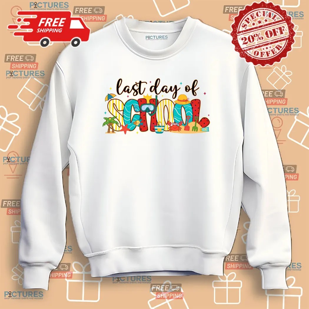 Last Day Of School Summer Break Teacher T Shirt