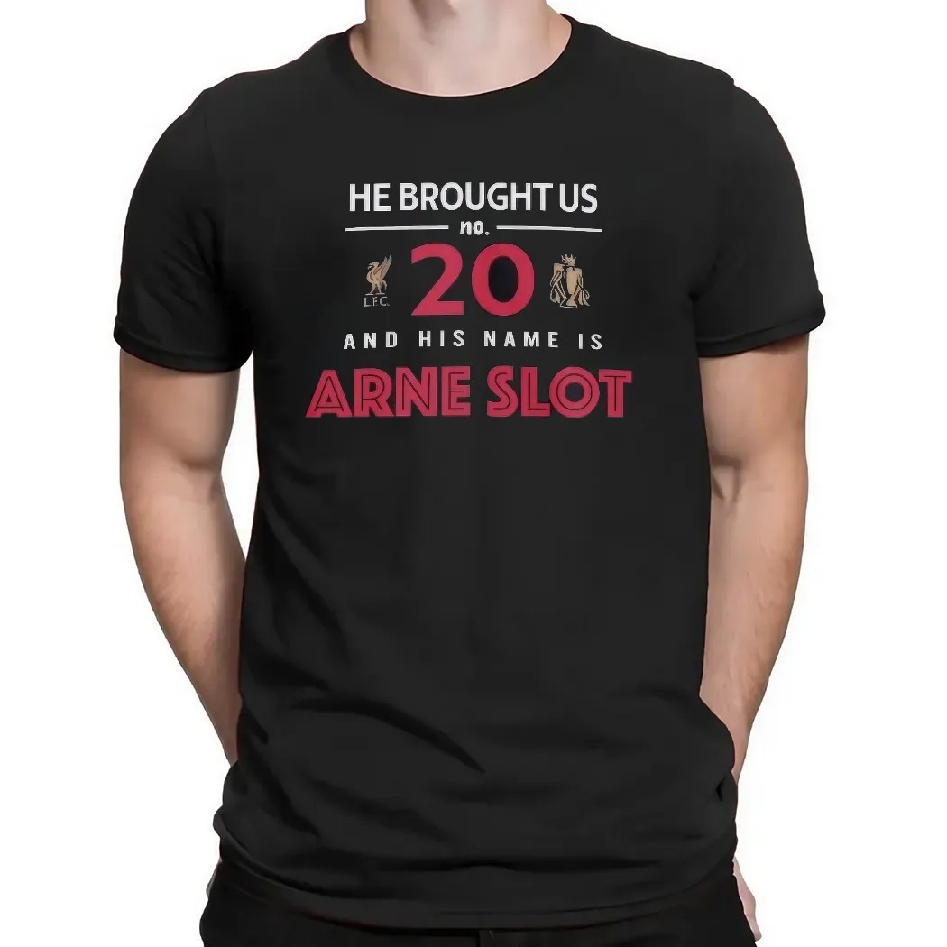 Liverpool He Bought Us Number 20 And His Name Is Arne Slot T Shirt