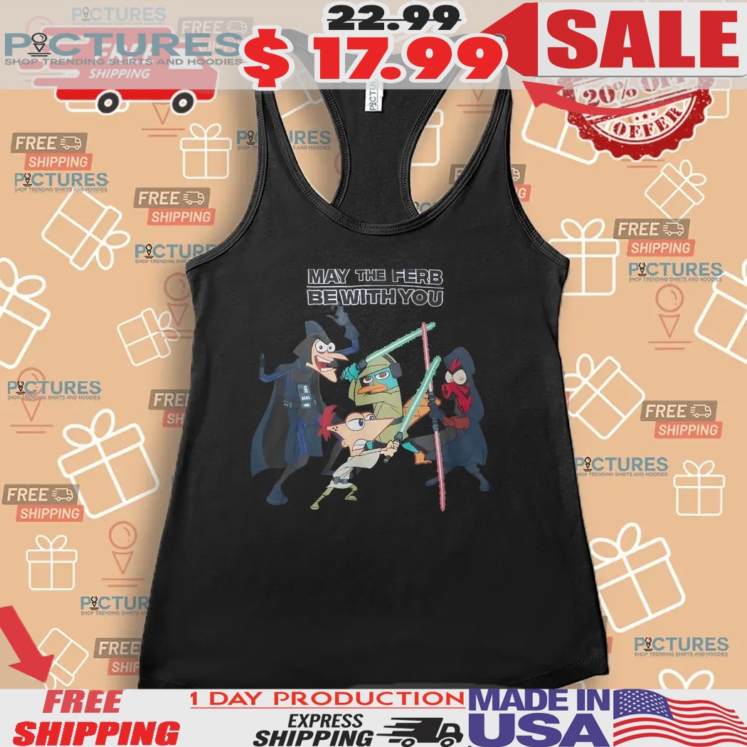 May The Ferb Be With You Disney Phineas & Ferb X Star Wars Characters Group Shirt