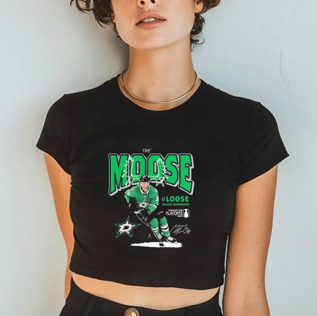 Mikko Rantanen Dallas Stars The Moose Is Loose 2025 Stanley Cup Playoffs Signature T Shirt