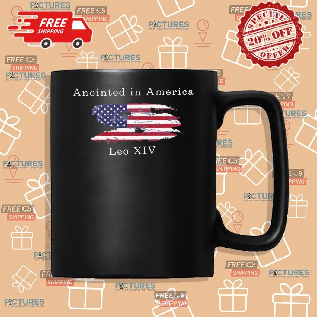 New Pope Leo XIV Anointed In America First American Pope Shirt