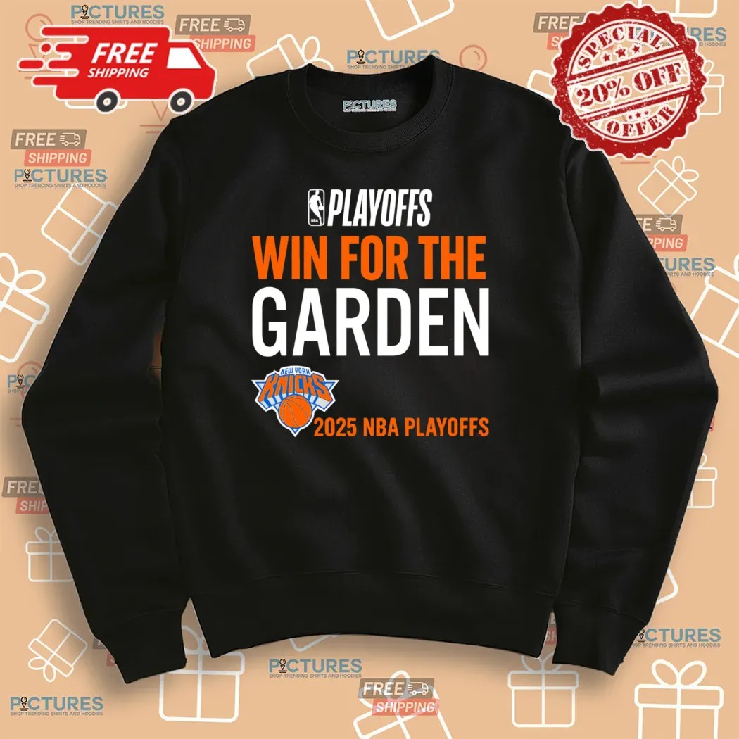 New York Knicks Win For The Garden 2025 NBA Playoffs T Shirt